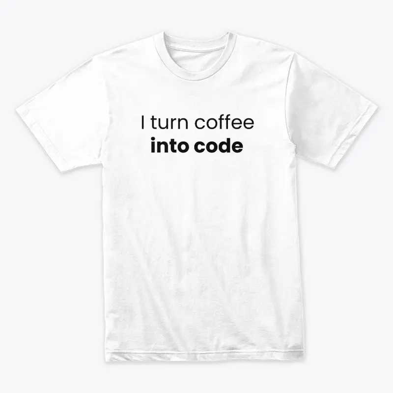 I turn coffee into code